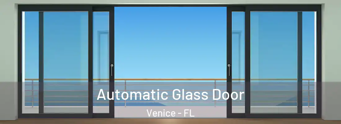 Automatic Glass Door Venice - FL