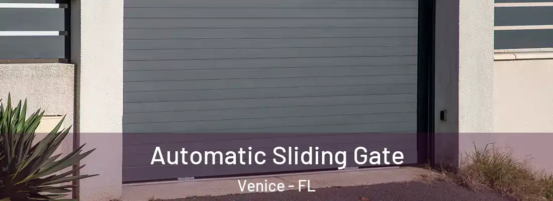 Automatic Sliding Gate Venice - FL
