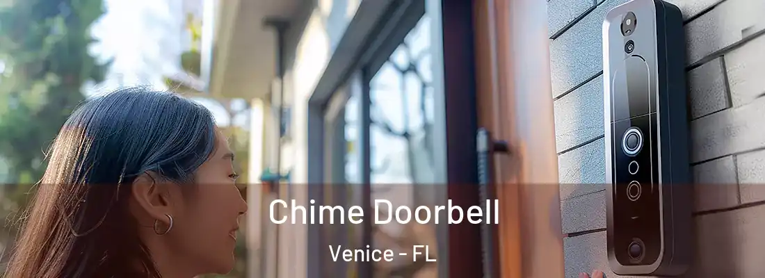 Chime Doorbell Venice - FL