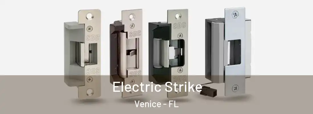 Electric Strike Venice - FL