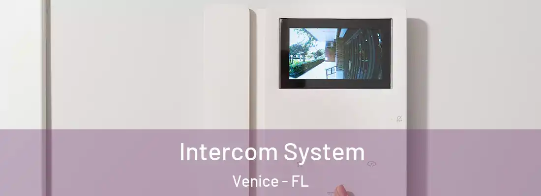  Intercom System Venice - FL