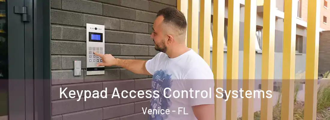 Keypad Access Control Systems Venice - FL
