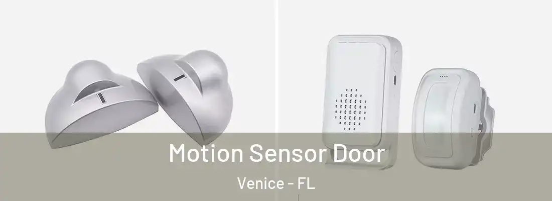 Motion Sensor Door Venice - FL