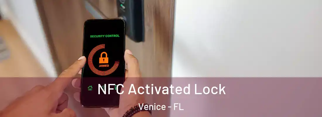 NFC Activated Lock Venice - FL