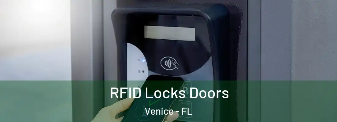 RFID Locks Doors Venice - FL