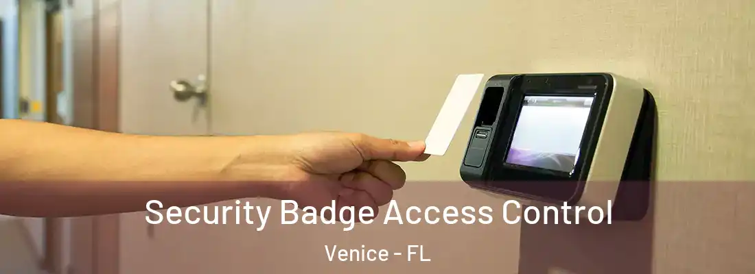 Security Badge Access Control Venice - FL