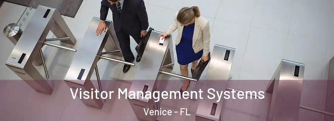 Visitor Management Systems Venice - FL