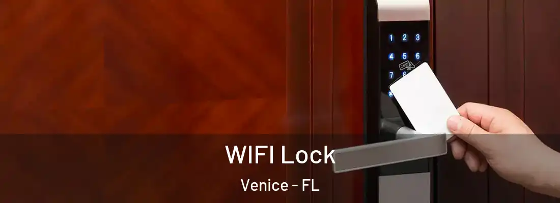 WIFI Lock Venice - FL